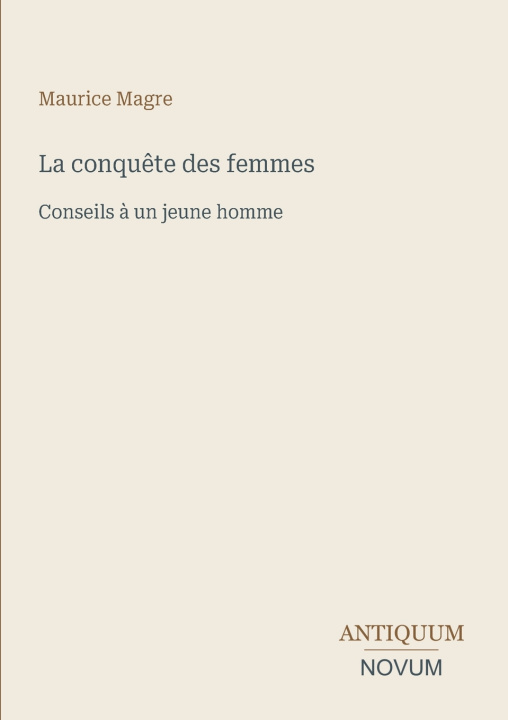 Libro La conquête des femmes Maurice Magre