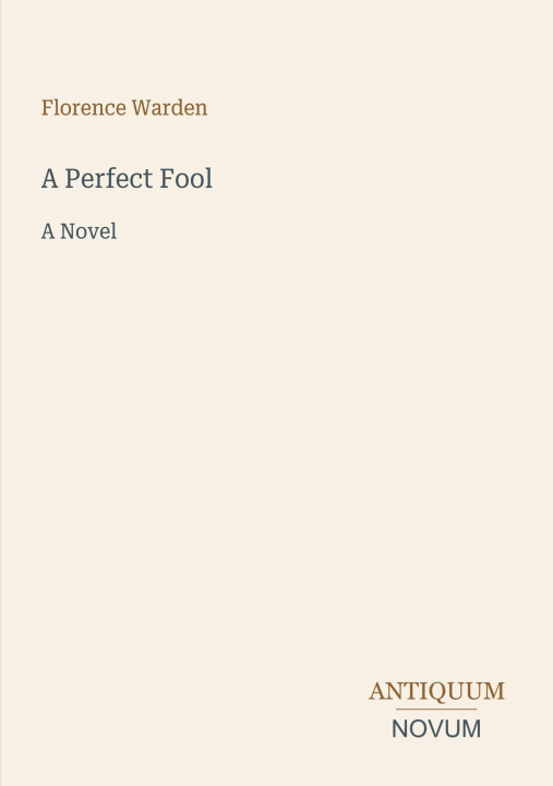 Kniha A Perfect Fool 