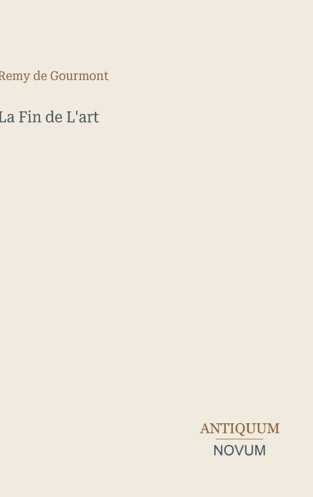 Carte La Fin de L'art Remy de Gourmont