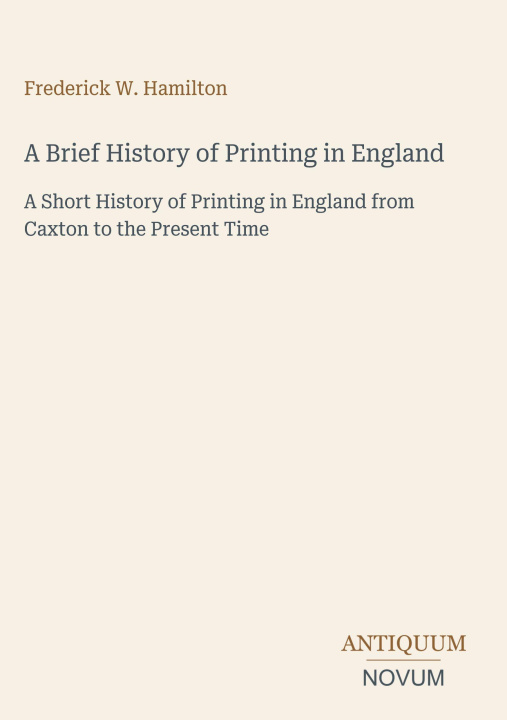 Livro A Brief History of Printing in England 