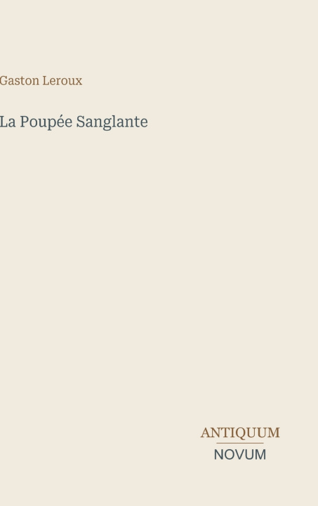 Knjiga La Poupée Sanglante Gaston Leroux