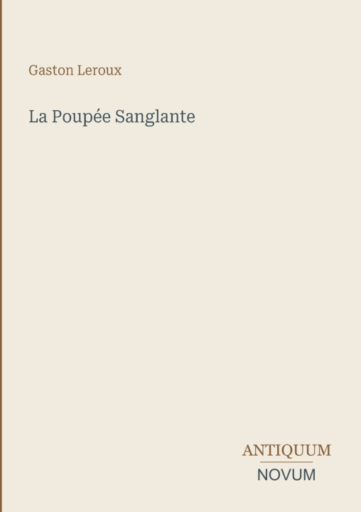 Книга La Poupée Sanglante Gaston Leroux