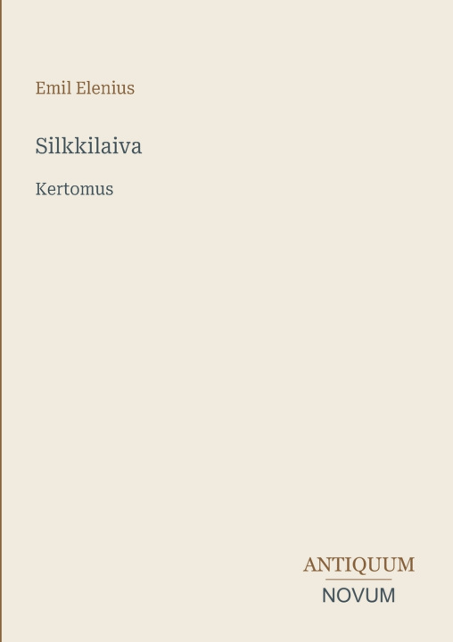 Книга Silkkilaiva Emil Elenius