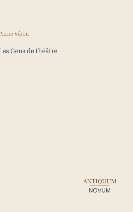Książka Les Gens de théâtre Pierre Véron