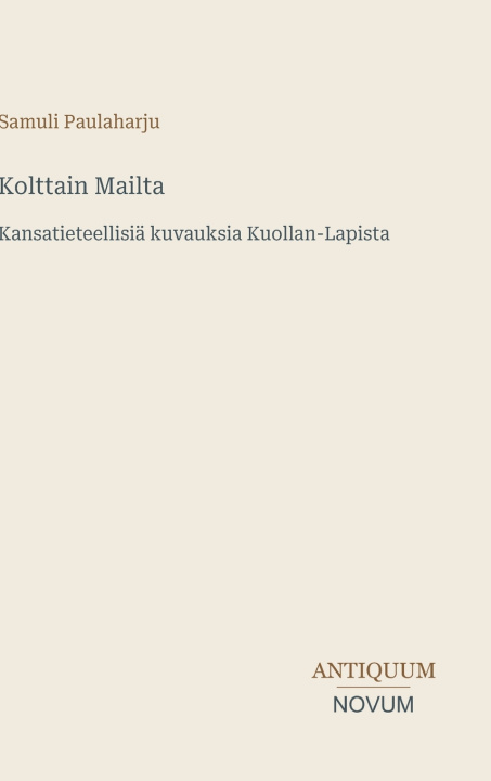Книга Kolttain Mailta Samuli Paulaharju