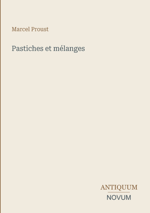 Könyv Pastiches et mélanges 