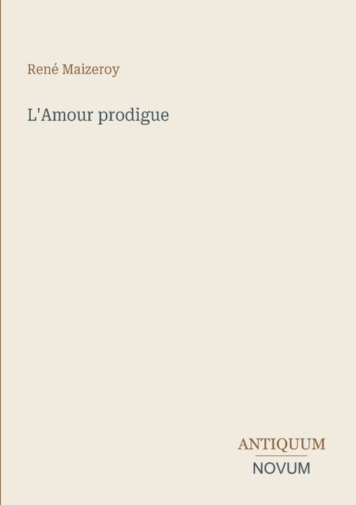 Książka L'Amour prodigue René Maizeroy