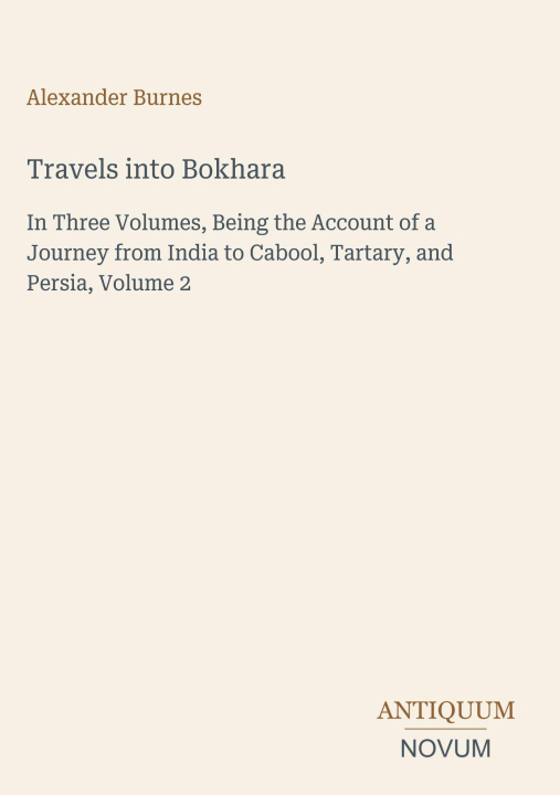 Könyv Travels into Bokhara 