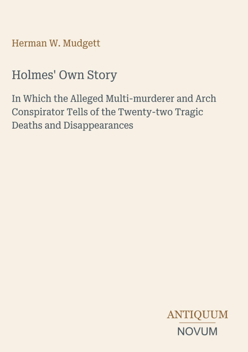Könyv Holmes' Own Story 