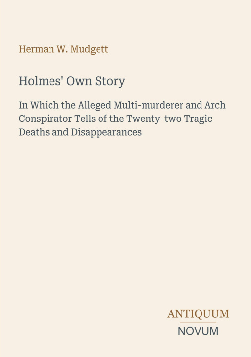 Buch Holmes' Own Story 