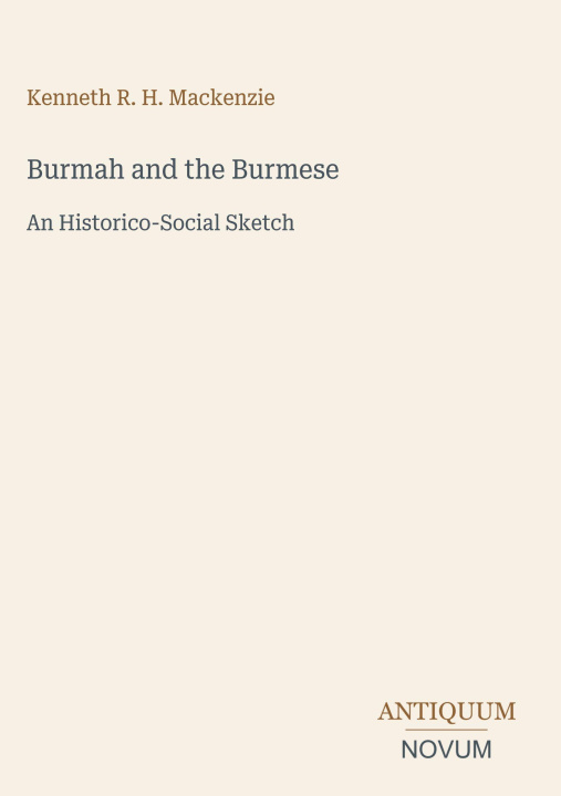 Buch Burmah and the Burmese 