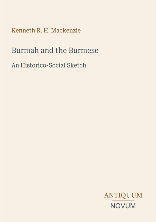 Książka Burmah and the Burmese 