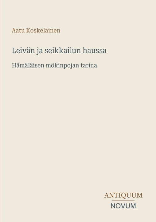Carte Leivän ja seikkailun haussa Aatu Koskelainen