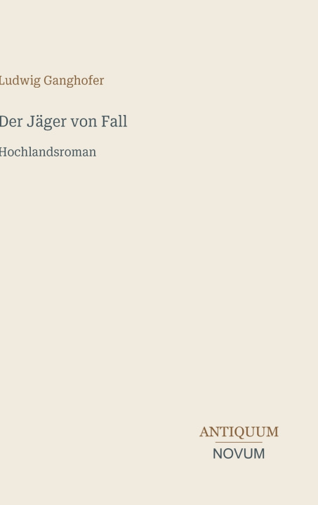 Книга Der Jäger von Fall Ludwig Ganghofer