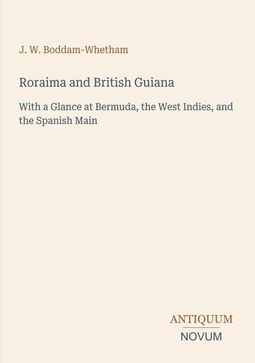 Książka Roraima and British Guiana 