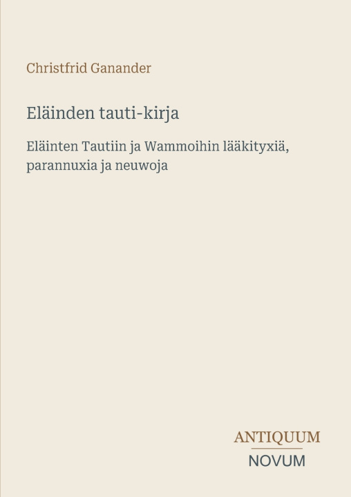 Книга Eläinden tauti-kirja Christfrid Ganander