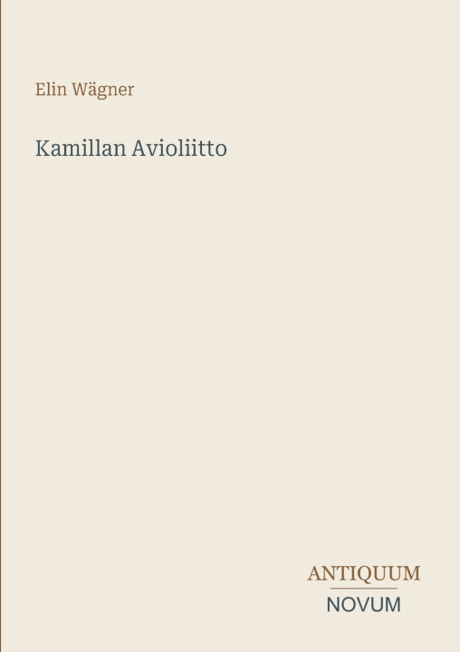 Carte Kamillan Avioliitto Elin Wägner
