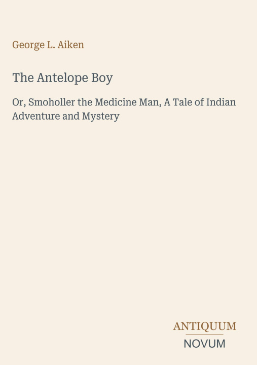 Książka The Antelope Boy 