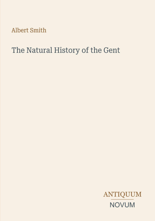 Könyv The Natural History of the Gent 