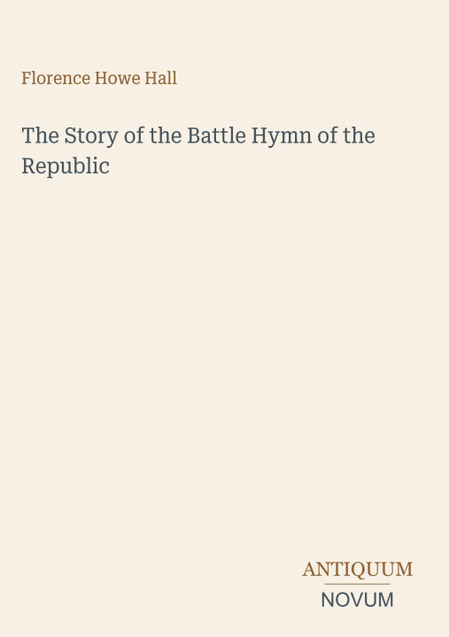 Buch The Story of the Battle Hymn of the Republic 