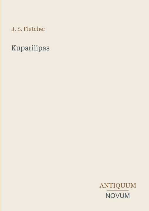 Книга Kuparilipas J. S. Fletcher