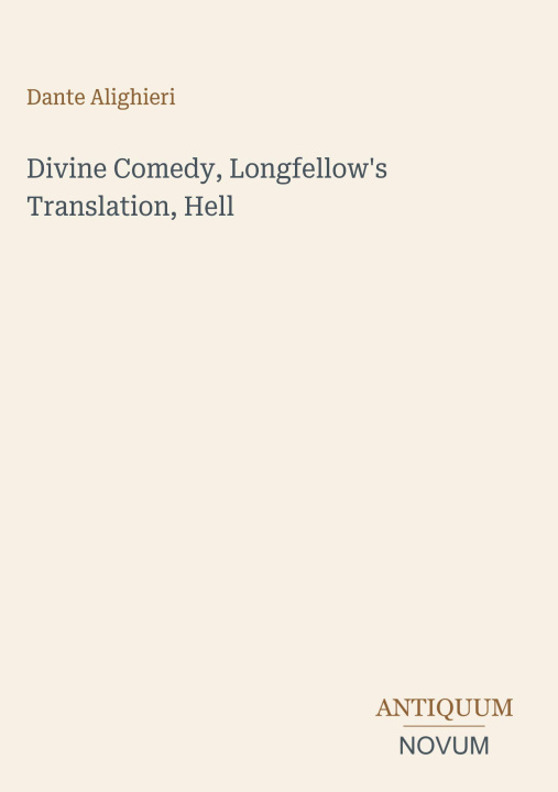Kniha Divine Comedy, Longfellow's Translation, Hell 