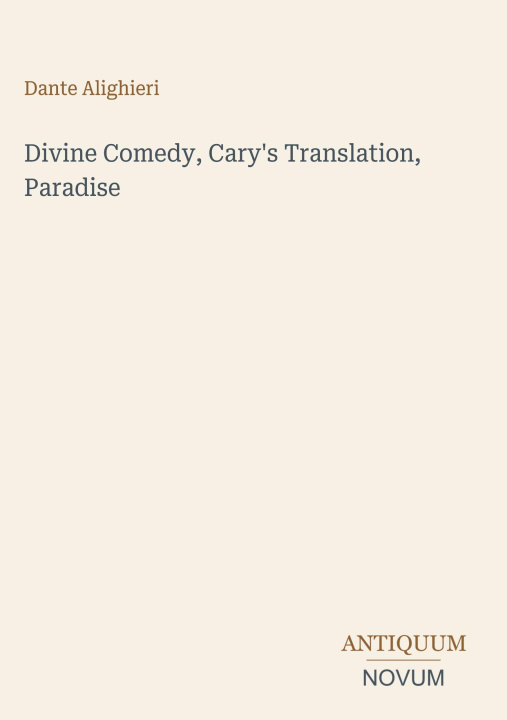 Kniha Divine Comedy, Cary's Translation, Paradise 