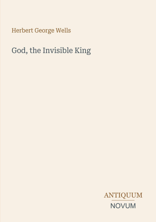 Kniha God, the Invisible King 