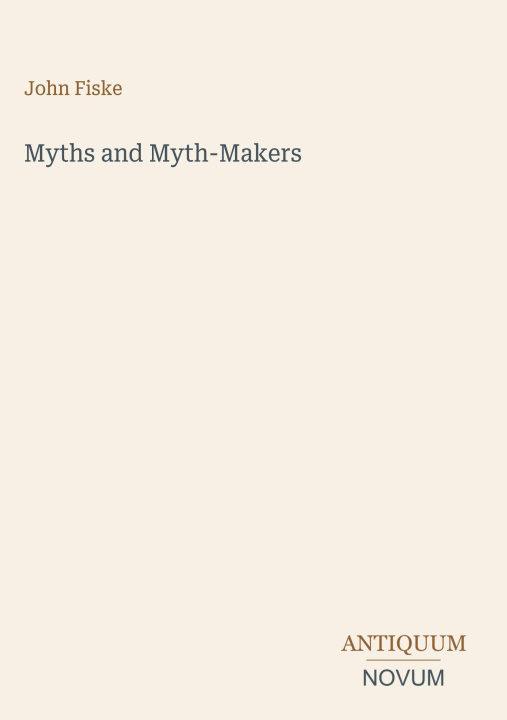 Buch Myths and Myth-Makers 