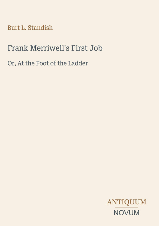 Könyv Frank Merriwell's First Job 