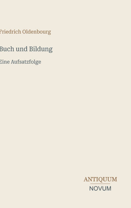 Книга Buch und Bildung Friedrich Oldenbourg