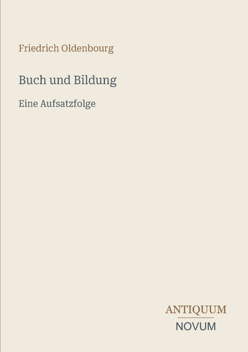 Книга Buch und Bildung Friedrich Oldenbourg