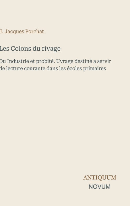 Книга Les Colons du rivage J. Jacques Porchat