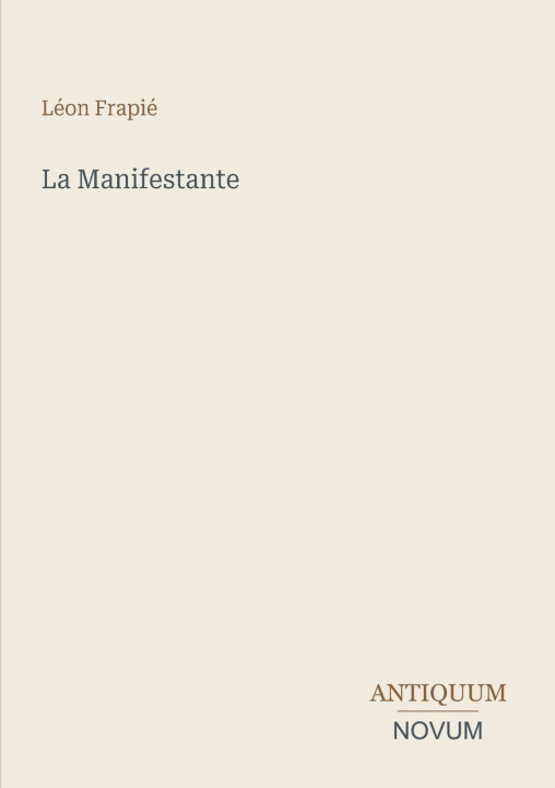Книга La Manifestante Léon Frapié