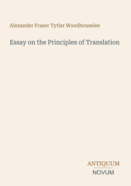 Kniha Essay on the Principles of Translation 