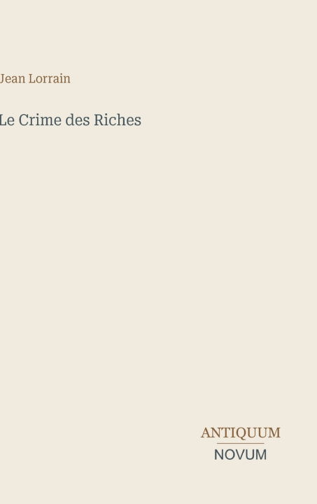 Carte Le Crime des Riches Jean Lorrain