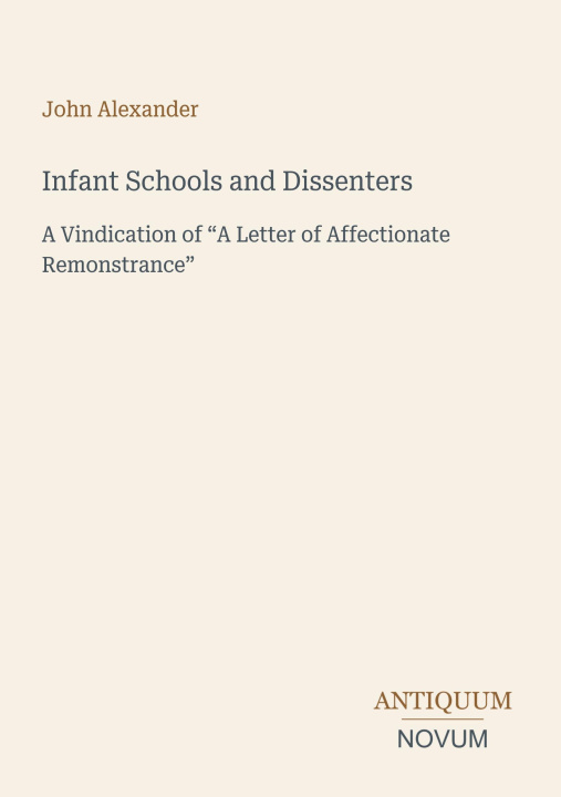 Kniha Infant Schools and Dissenters 
