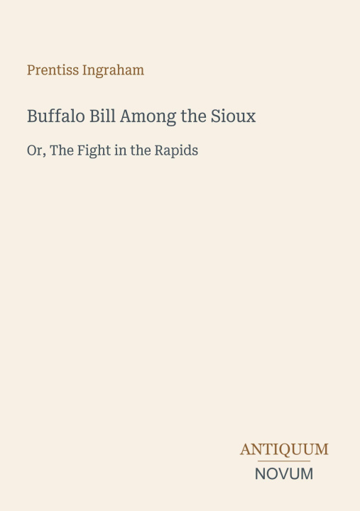 Könyv Buffalo Bill Among the Sioux 