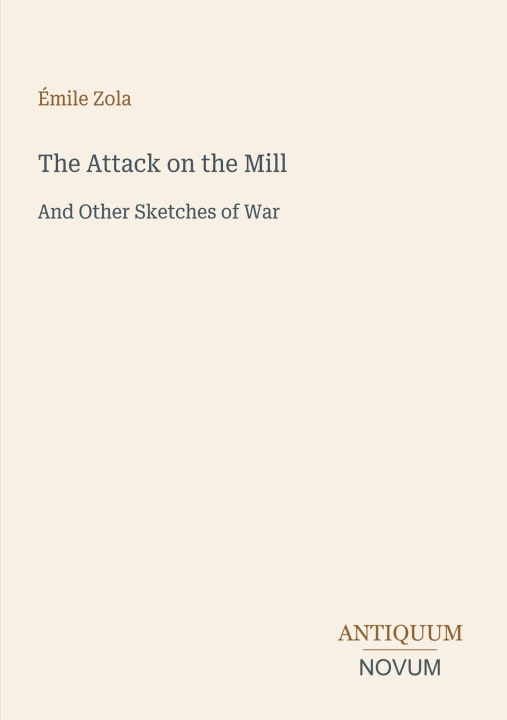 Kniha The Attack on the Mill 