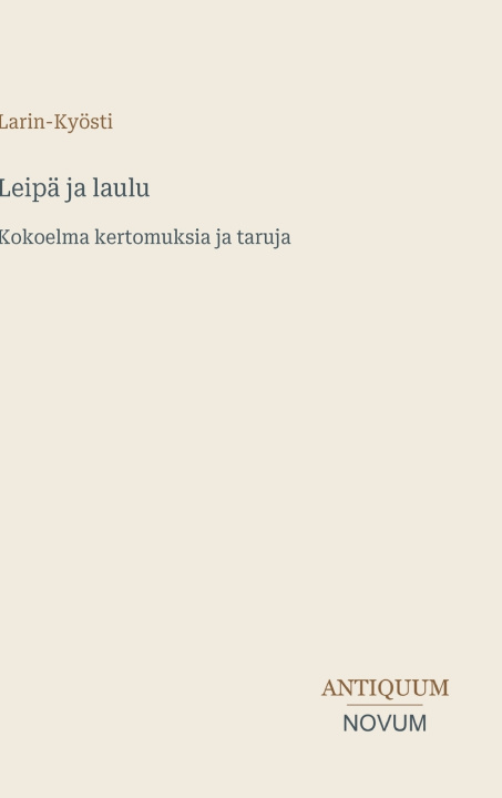 Buch Leipä ja laulu Larin-Kyösti