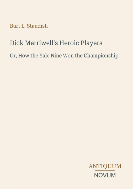 Carte Dick Merriwell's Heroic Players 