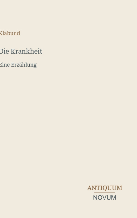 Книга Die Krankheit 