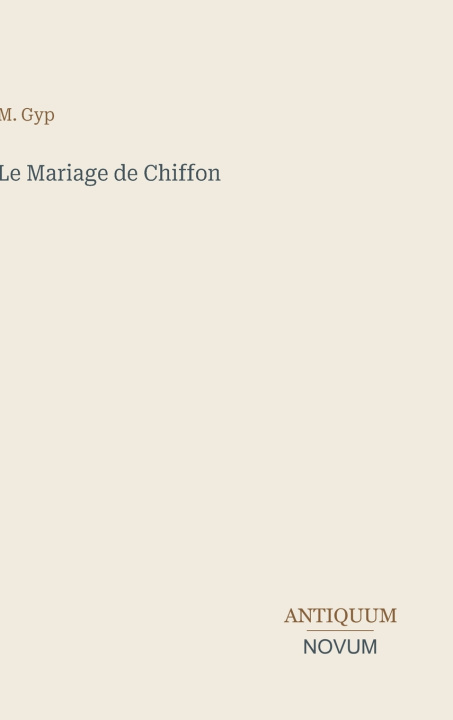 Książka Le Mariage de Chiffon M. Gyp