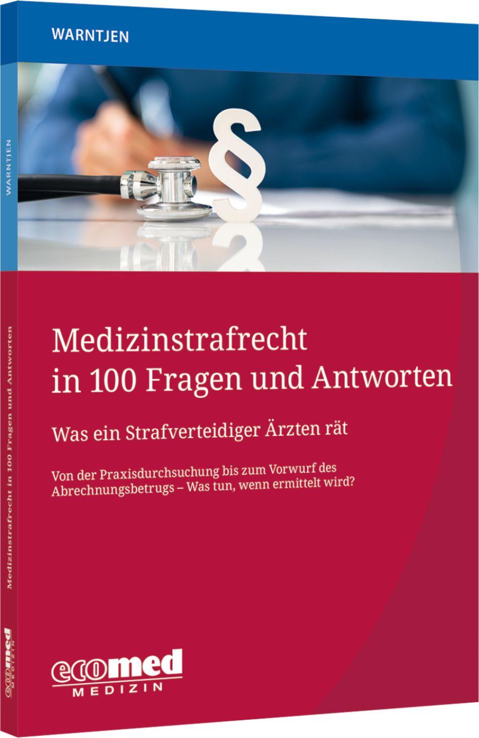 Buch Medizinstrafrecht in 100 Fragen und Antworten Maximilian Warntjen