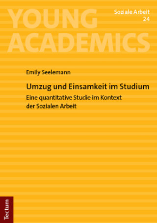 Könyv Umzug und Einsamkeit im Studium Emily Seelemann