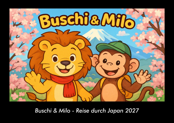 Kalender/Terminbuch Buschi & Milo - Reise durch Japan 2027 Fotokalender DIN A3 Kevin Heber