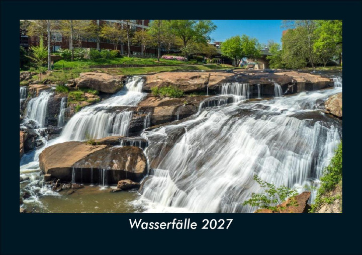 Kalender/Terminbuch Wasserfälle 2027 Fotokalender DIN A5 Kevin Heber