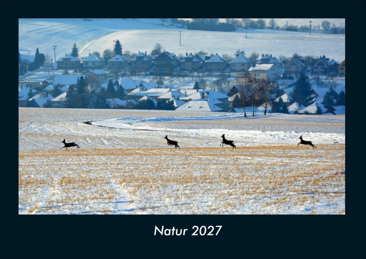 Kalendár/Diár Natur 2027 Fotokalender DIN A4 Kevin Heber