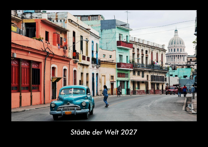 Kalendár/Diár Städte der Welt 2027 Fotokalender DIN A3 