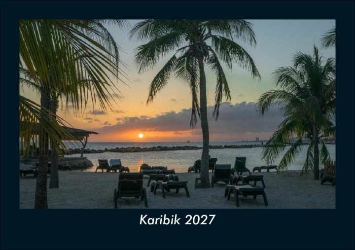 Calendario/Agenda Karibik 2027 Fotokalender DIN A5 Kevin Heber